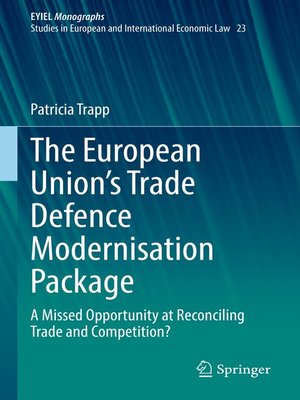 cover image of The European Union's Trade Defence Modernisation Package